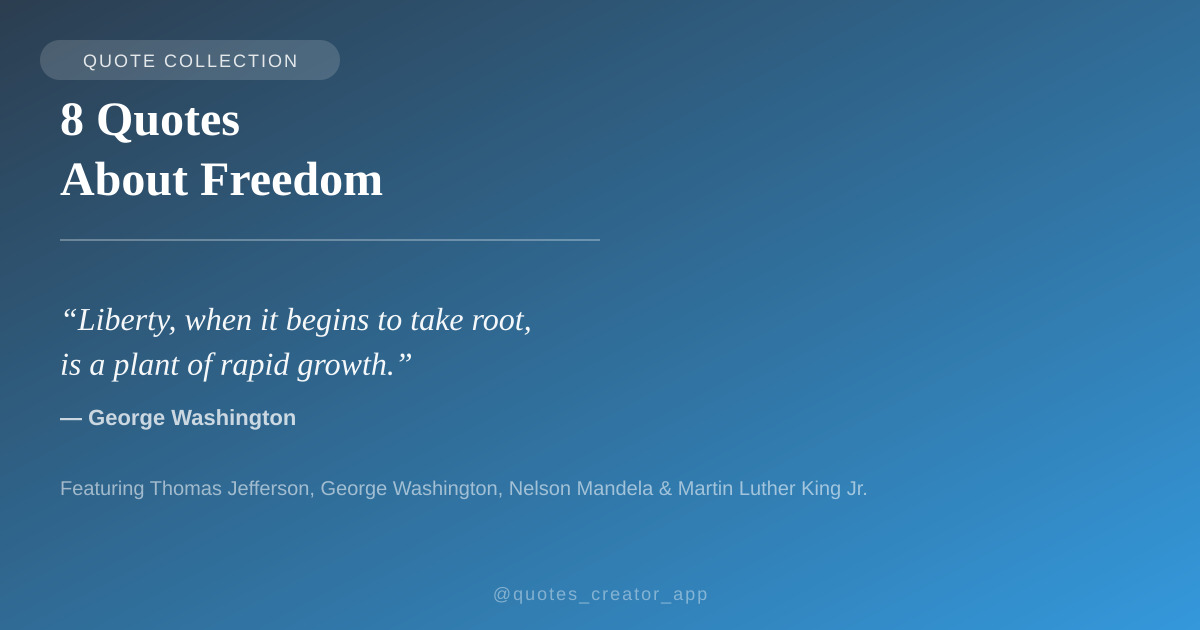 “8 Quotes About Freedom” &mdash; Thomas Jefferson, Nelson Mandela & More | ThinkPeak Studio
